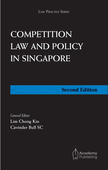 Competition Law and Policy in Singapore (2nd Edition)