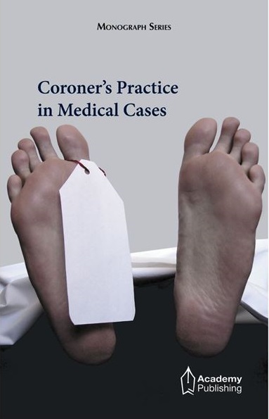 Coroner's Practice in Medical Cases