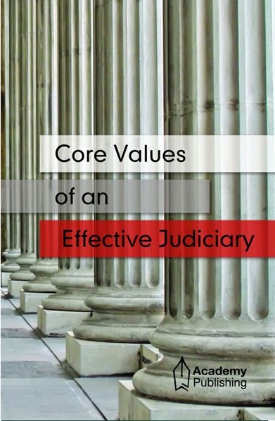 Core Values of an Effective Judiciary