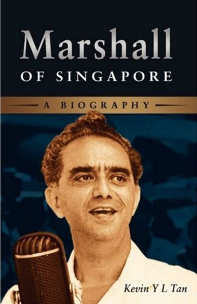 Marshall of Singapore - A Biography