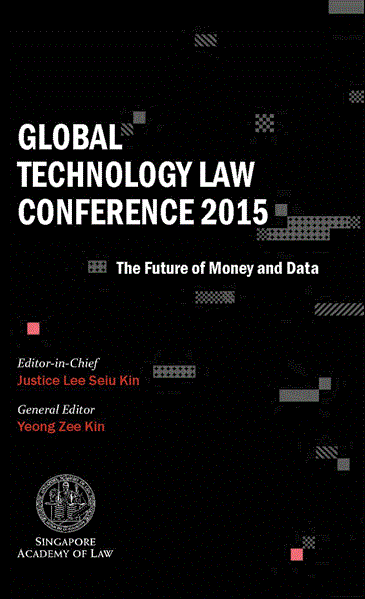 Global Technology Law Conference 2015 : The Future of Money and Data