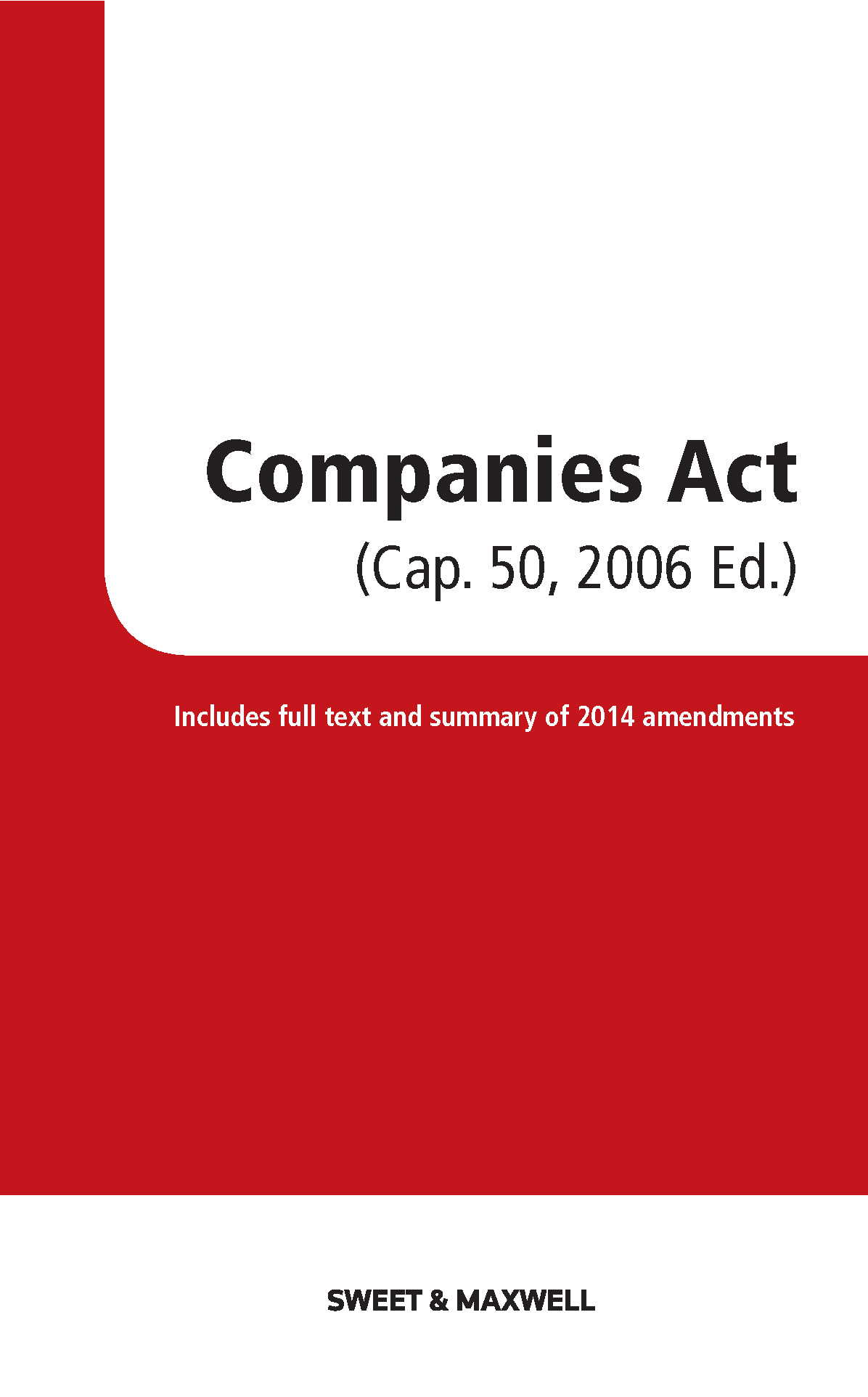 Companies Act (Cap. 50, 2006 Revised Edition)