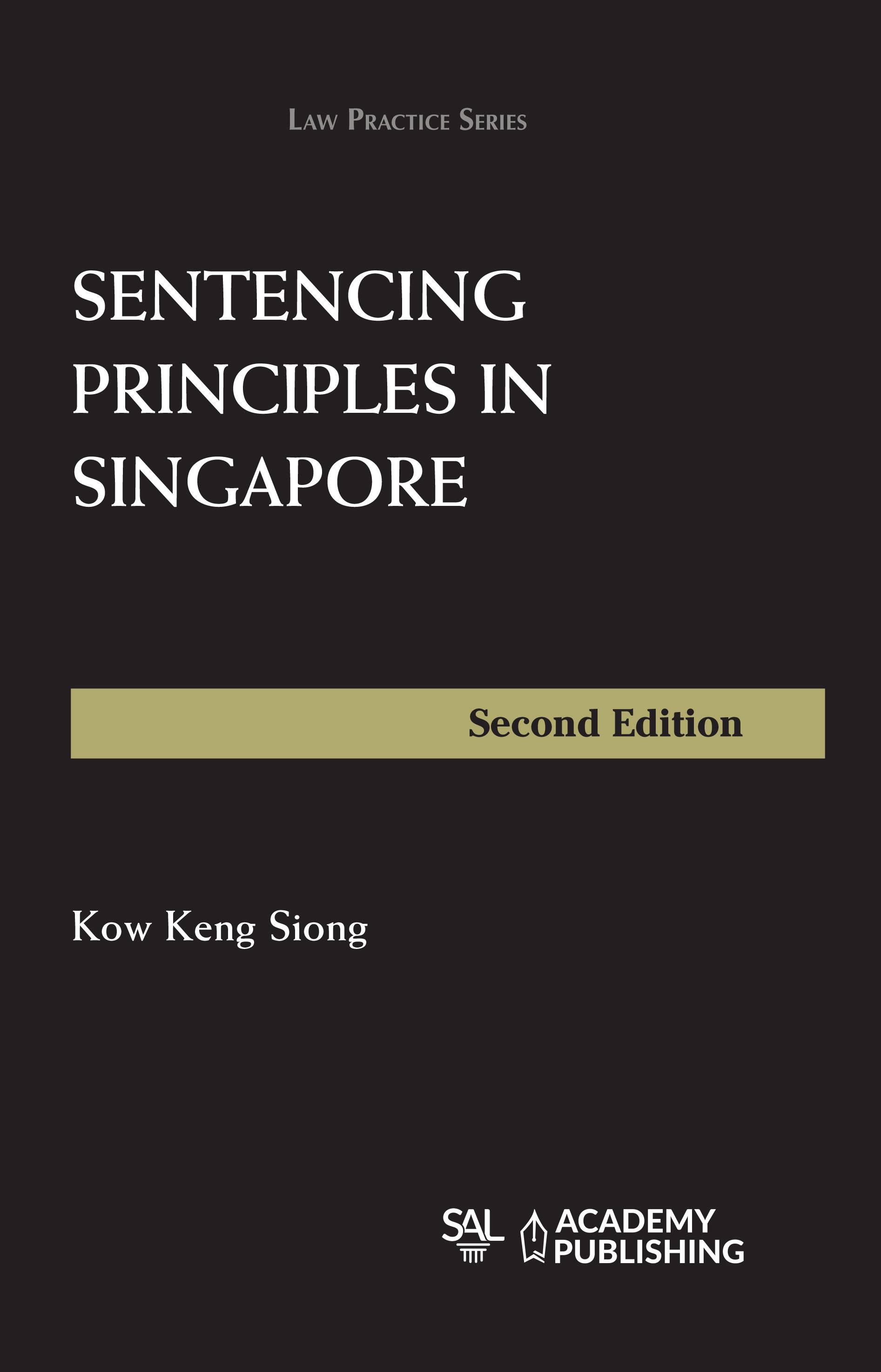 Sentencing Principles in Singapore - 2nd Edition