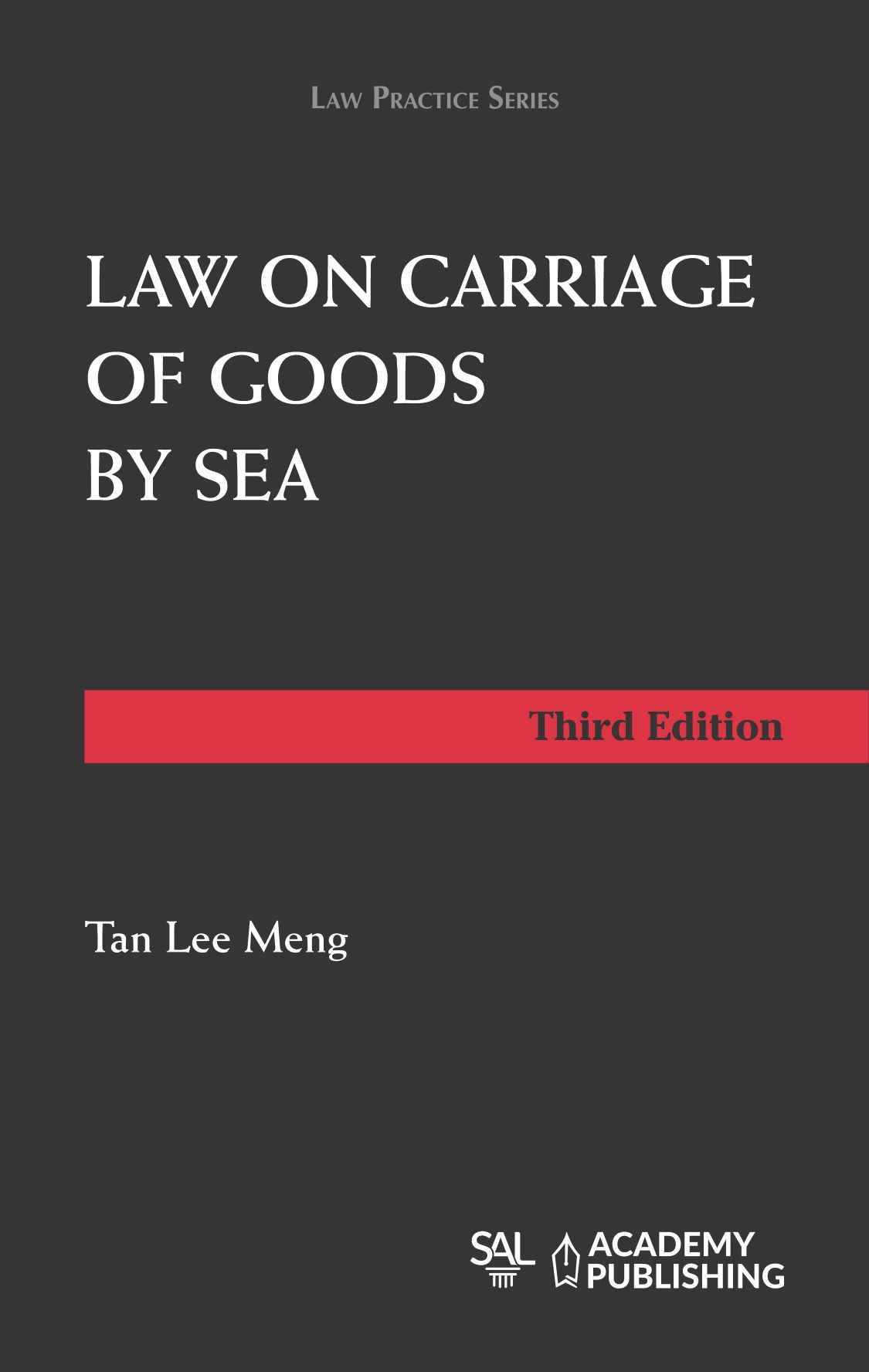 Law on Carriage of Goods By Sea - Third Edition