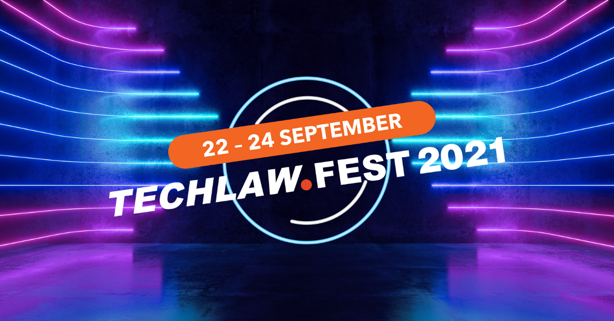 TechLawFest 2021