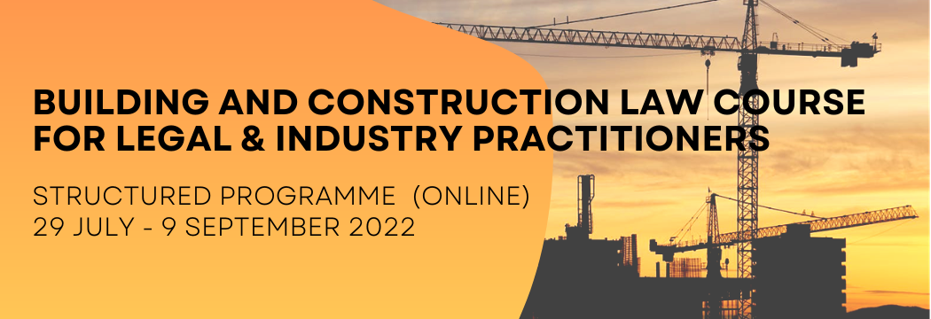 Building and Construction Law Course for Legal and Industry Practitioners